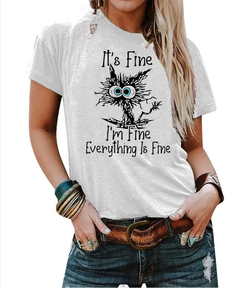 Women's I'm Fine Everything is Fine T-Shirts Short Sleeve Sayings Oversized Casual Cute Cat Graphic Tee Blouse Tops