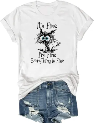 Women's I'm Fine Everything is Fine T-Shirts Short Sleeve Sayings Oversized Casual Cute Cat Graphic Tee Blouse Tops